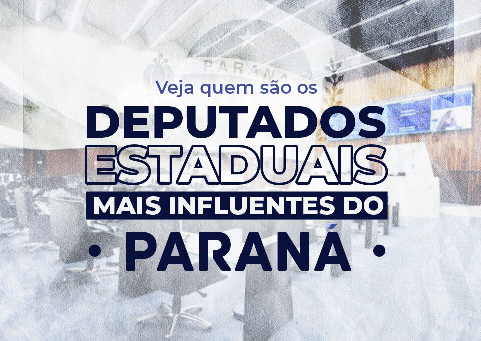 Ranking dos deputados estaduais do Paraná